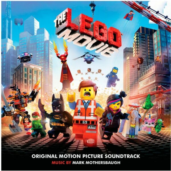 The LEGO Movie The Original Motion Picture Soundtrack